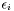 $\epsilon_i$